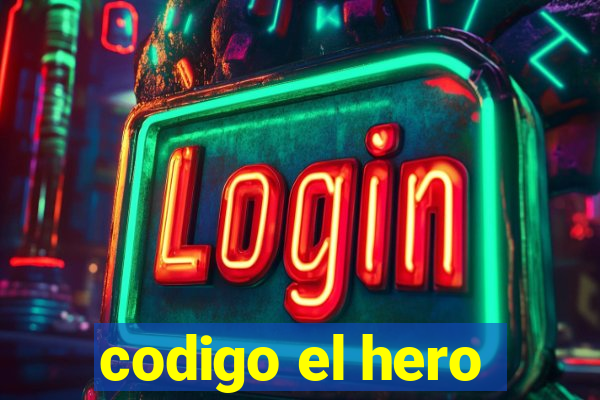 codigo el hero